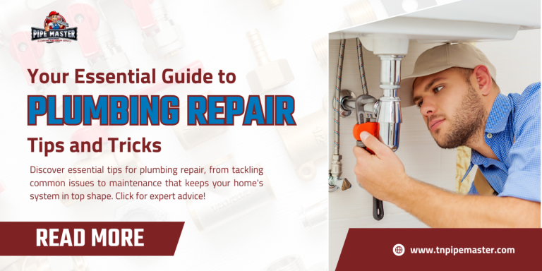 Your Essential Guide to Plumbing Repair