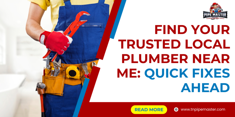 find-your-trusted-local-plumber-near-me-quick-fixes-ahead