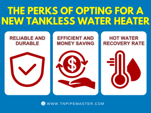 the-perks-of-opting-for-a-new-tankless-water-heater
